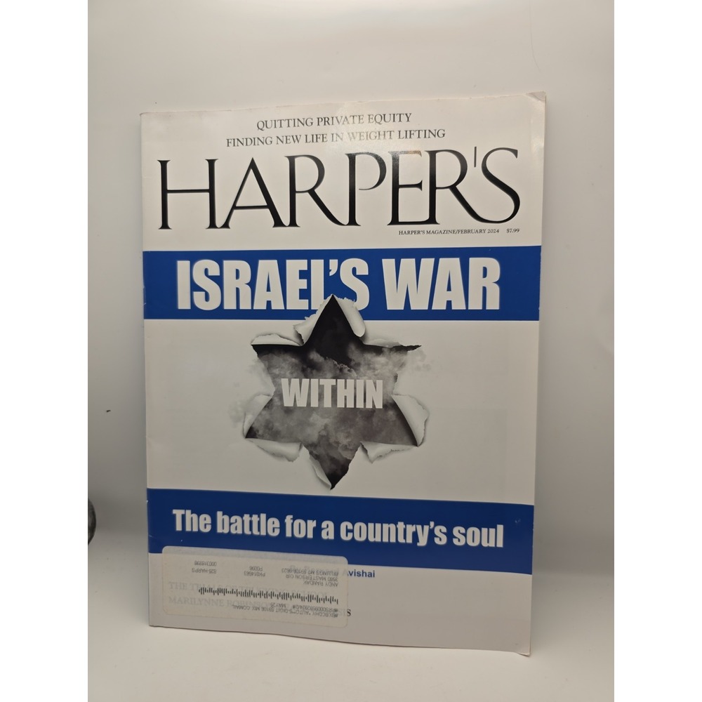 HARPER'S MAGAZINE | FEB 2024 | ISRAEL'S WAR